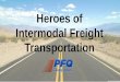 Heroes of Intermodal Freight Transportation
