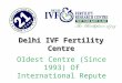 Delhi IVF Fertility & Research Centre in India