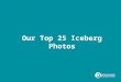 25 (ant)arctic iceberg photos - Oceanwide Expeditions