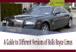 Different Versions of Rolls Royce Limos