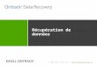 Solutions de récupération de données Ontrack Data Recovery