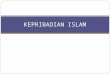 Bab 12.-kepribadian-islam