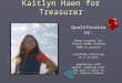 Kaitlyn haen for treasurer