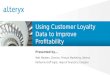 Utilizing Customer Loyalty Data to Improve Screen Profitability