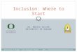Inclusion: Where to Start