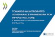 Towards an integrated governance framework for infrastructure - Rolf Alter and Ian Hawkesworth, OECD