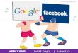 PPC camp - Google AdWords vs. Facebook Ads