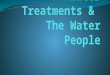 Water treatments & water people