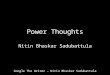 Power Thoughts by Nitin Bhaskar Sadubattula