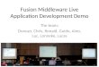 Fusion Middleware Live Application Development Demo - Oracle OpenWorld 2012
