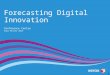 Forecasting Digital Innovation