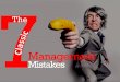The 7 Classic Management Mistakes