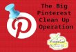 The Big Pinterest Clean Up Operation
