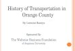 Orange County Business History, Part 9, Transportation