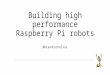 Building Raspberry Pi nodebots