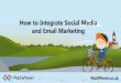 How to Integrate Social Media and Email Marketing