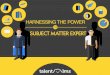 Harnessing the Power of a Subject Matter Expert (SME)