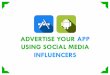 Advertise Your App Using Social Media Influencers