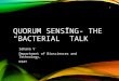 Quorum Sensing- An Introduction
