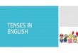 Tenses in english