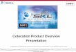 Colocation Product Overview Presentation