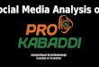 Pro Kabaddi on Social Media