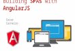 Building SPAs with AngularJS