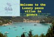 Welcome to the luxury paxos villas in greece