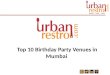 Top 10 birthday party venues mumbai