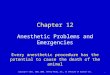 Anesthetic problems and emergency