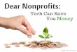 Dear Nonprofits: Tech Can Save You Money