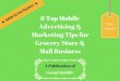 8 top mobile advertising & marketing tips for grocery store & mall business