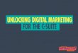 SXSW16 - Unlocking Digital Marketing for the C-Suite