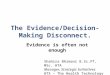 Cadth 2015 c3 panel presentation   evidence decision-making disconnect final