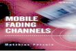 Mobile fading channels   modelling, analysis & simulation,( patzold 2002)