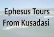 Kusadasi To Ephesus