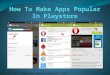 How to make apps popular in playstore