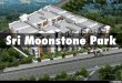 Sri Moonstone Park