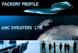 Amc sweaters ltd. profile