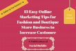 13 easy online marketing tips for fashion and boutique store business to increase customer