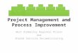 Project Management and Process Improvement