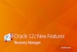 Oracle 12c New Features_RMAN_slides