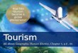 O Level - Tourism - How tourism became a global phenomena