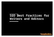 SEO Best Practices For Editors and Writers