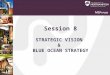 STRM043-Session-8 PowerPoint Slides Strategic Vison and Blue Ocean(2)