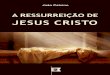 A Ressurreição de Jesus Cristo - João Calvino.pdf