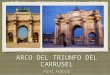 Arco de Triunfo del Carrusel.ppt