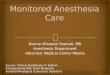 Monitored Anesthesia Care