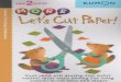 Ages 2 and Up - Lets Cut Paper More
