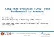 Long-Term Evolution (LTE) From Fundamental to Advanced
